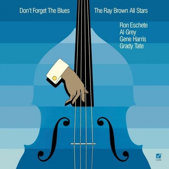 The Ray Brown All Stars - Don't Forget The Blues (Vinyl)