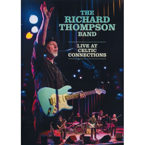 The Richard Thompson Band ‎– Live At Celtic Connections (Blu-ray)