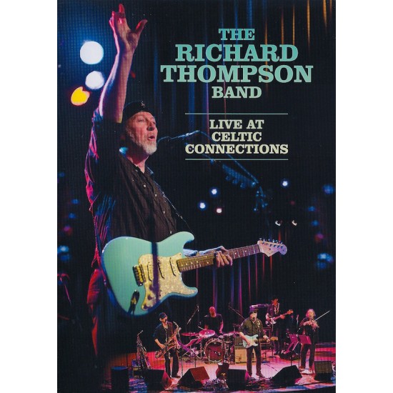 The Richard Thompson Band ‎– Live At Celtic Connections (Blu-ray)