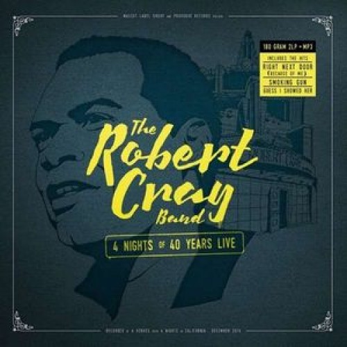 The Robert Cray Band - 4 Nights Of 40 Years Live (Vinyl)