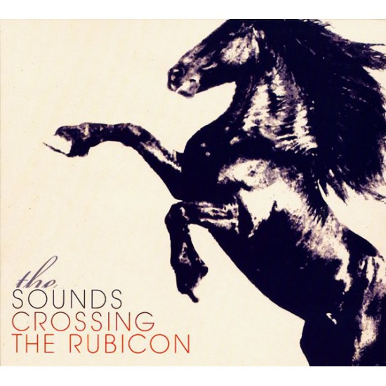 The Sounds ‎– Crossing The Rubicon (CD)