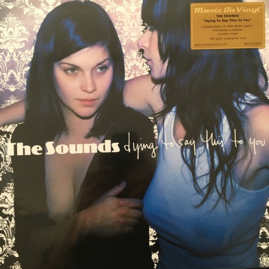 The Sounds - Dying To Say This To You (Vinyl)