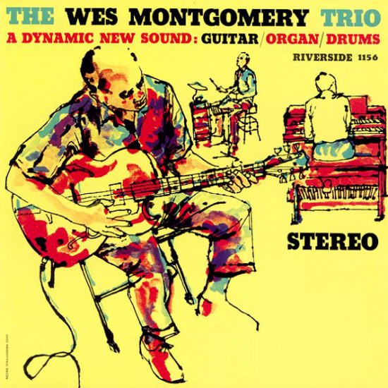 The Wes Montgomery Trio - A Dynamic New Sound: Guitar/Organ/Drums (Vinyl)