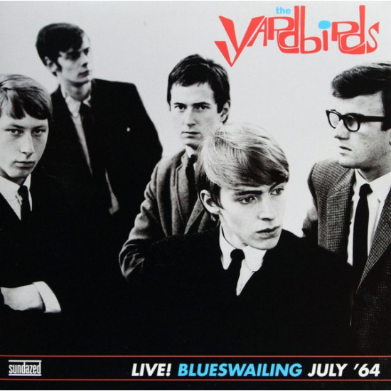 The Yardbirds - Live! Blueswailing July '64 (Vinyl)