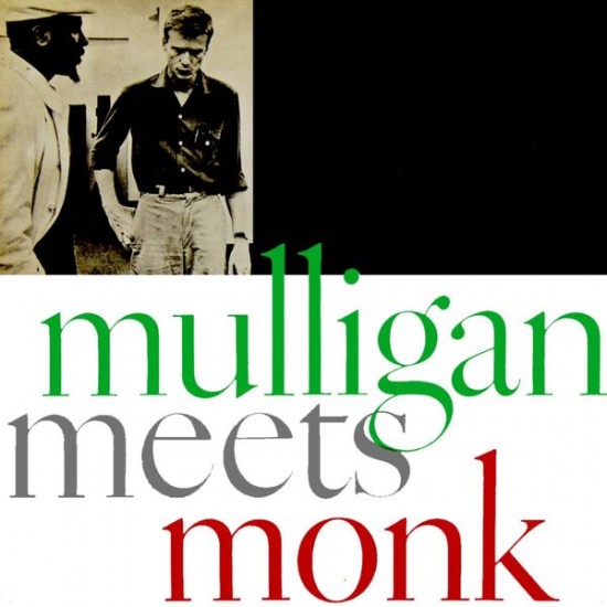 Thelonious Monk And Gerry Mulligan - Mulligan Meets Monk (Vinyl)