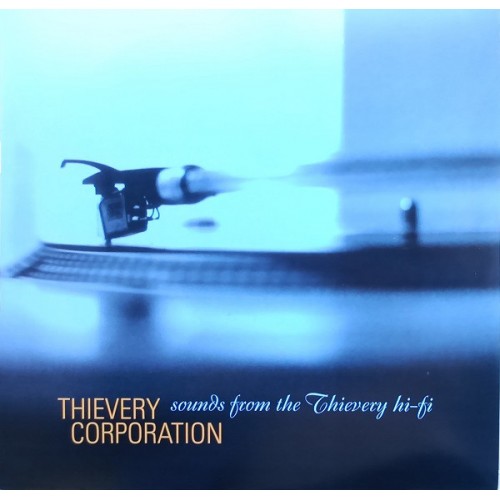 Thievery Corporation - Sounds From The Thievery Hi-Fi (Vinyl)