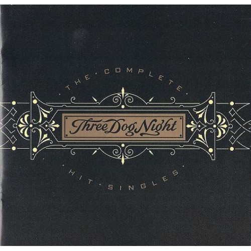 Three Dog Night ‎– The Complete Hit Singles (CD)