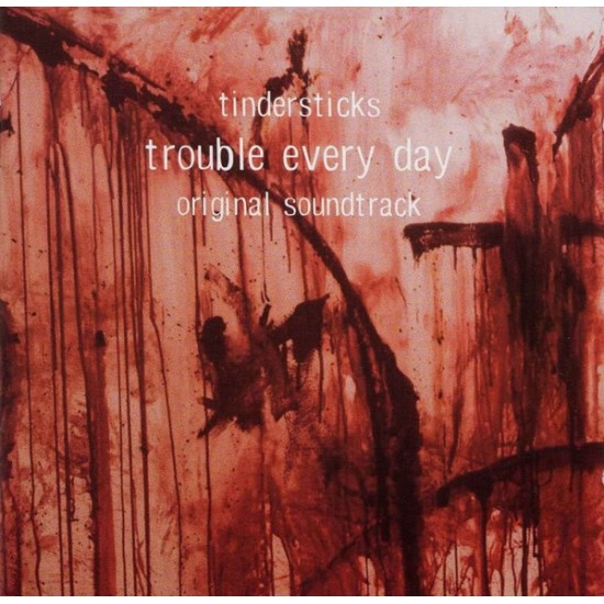 Tindersticks ‎– Trouble Every Day / Original Soundtrack (CD)