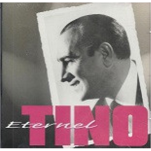 Tino Rossi ‎– Eternel Tino (CD)