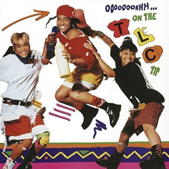 TLC - Ooooooohhh...On The TLC Tip (Vinyl)