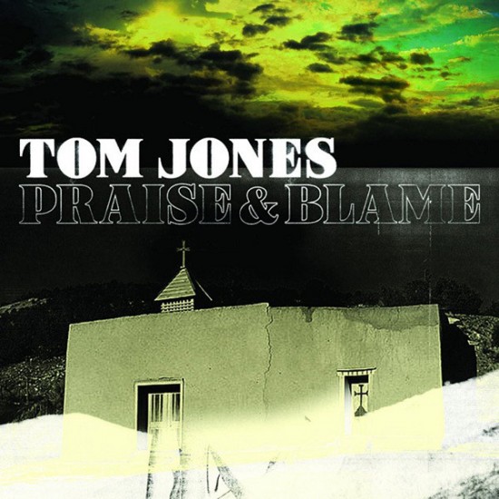 Tom Jones ‎– Praise & Blame (CD)