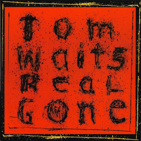 Tom Waits ‎– Real Gone (Vinyl)