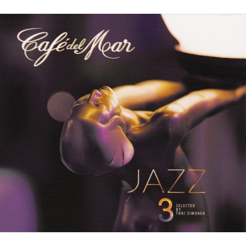 Toni Simonen - Café Del Mar Jazz 3 (CD)