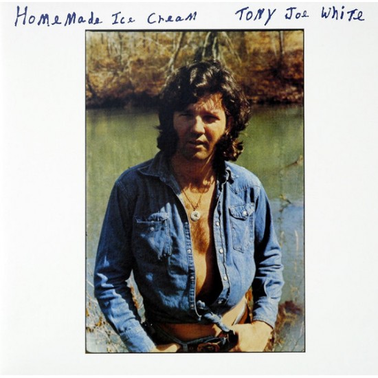 Tony Joe White - Homemade Ice Cream (Vinyl)
