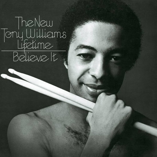 Tony Williams - Believe It (Vinyl)