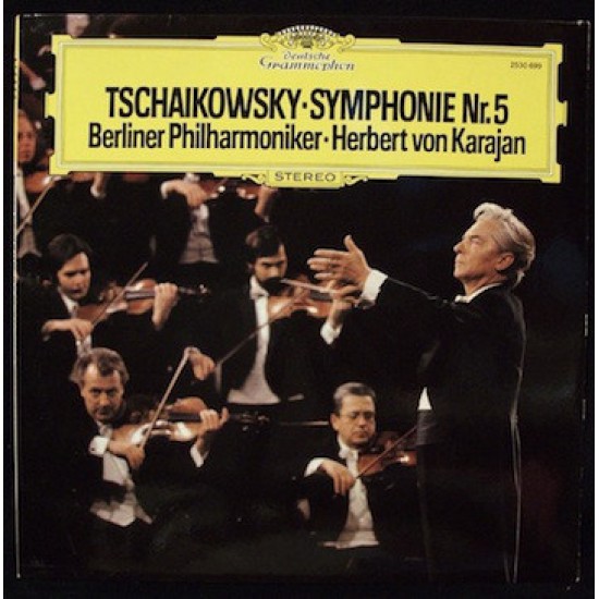 Tschaikowsky - Berliner Philharmoniker / Herbert von Karajan ‎– Symphonie Nr. 5 (Vinyl)