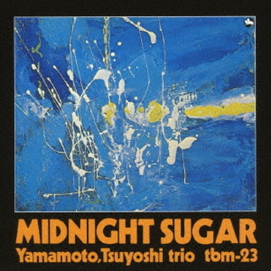 Tsuyoshi Yamamoto Trio - Midnight Sugar (CD)