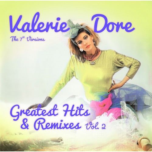 Valerie Dore - Greatest Hits & Remixes Vol. 2 (Vinyl)
