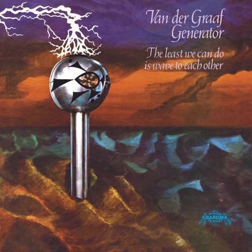 Van Der Graaf Generator - The Least We Can Do Is Wave To Each Other (Vinyl)