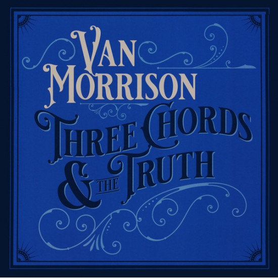 Van Morrison - Three Chords & The Truth (Vinyl)