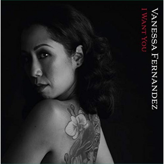 Vanessa Fernandez - I Want You (Vinyl)