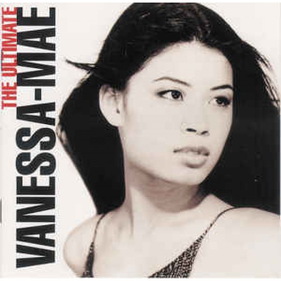 Vanessa-Mae ‎– The Ultimate Vanessa-Mae (CD)