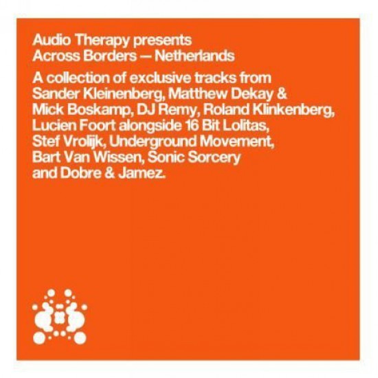 Various ‎– Audio Therapy Presents Across Borders - Netherlands (CD)