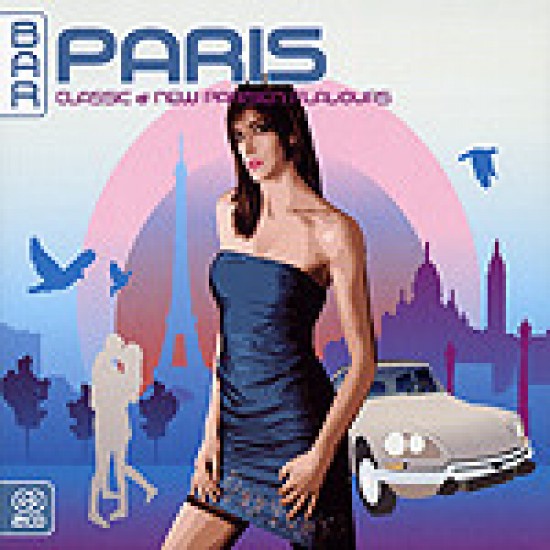 Various ‎– Bar Paris - Classic & New Parisien Flavours (CD)