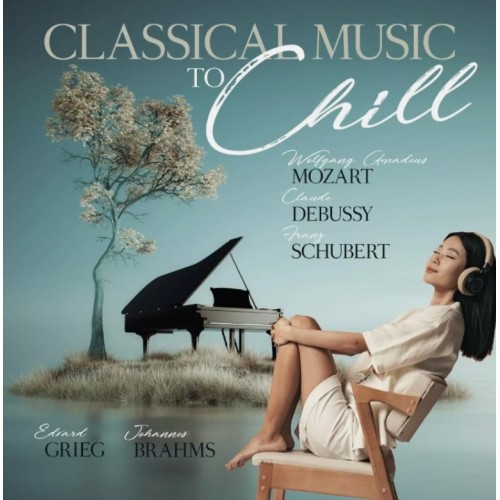 Various - Classical Music To Chill (CD)