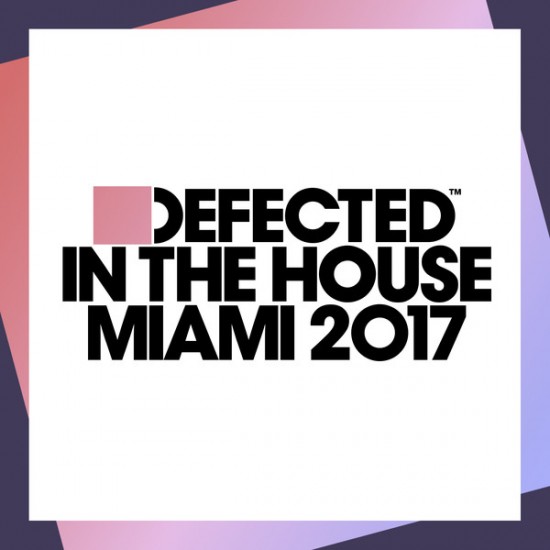 Various ‎– Defected In The House - Miami 2017 (CD)