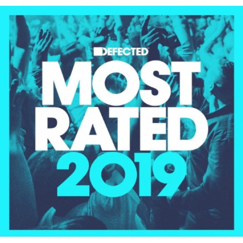 Various - Defected Presents Most Rated 2019 (CD)