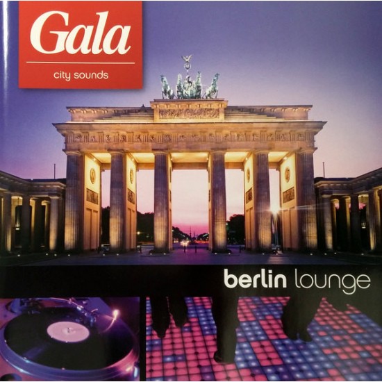 Various ‎– Gala City Sounds - Berlin Lounge (CD)