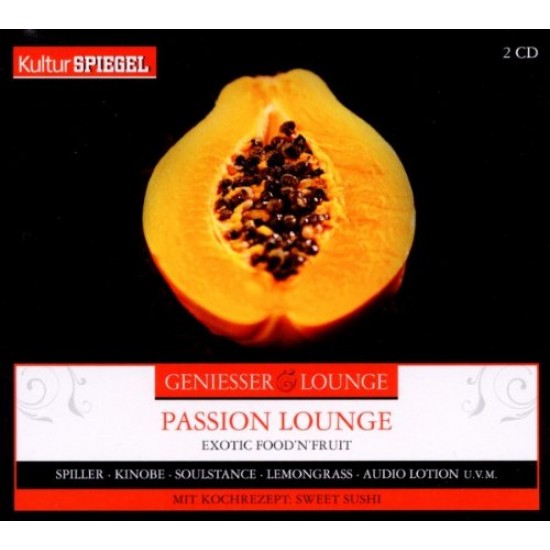 Various ‎– Geniesser Lounge - Passion Lounge - Exotic Food'N'Fruit (CD)