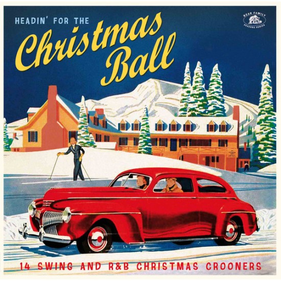 Various ‎– Headin’ For The Christmas Ball (14 Swing And R&B Christmas Crooners) (Vinyl)