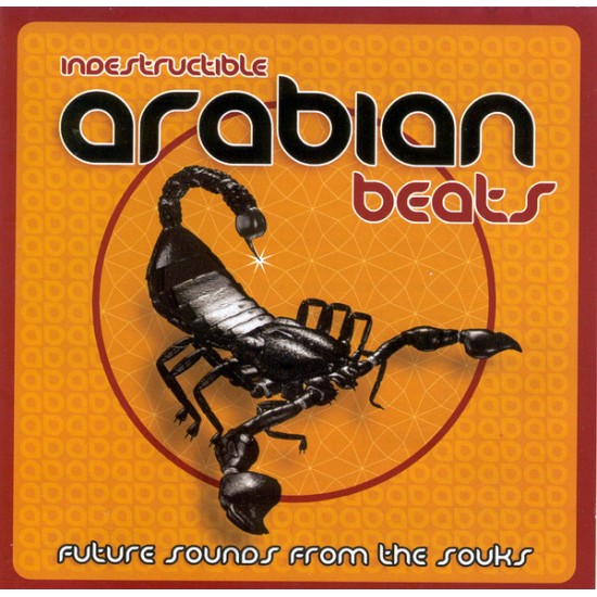 Various ‎– Indestructible Arabian Beats - Future Sounds From The Souks (CD)