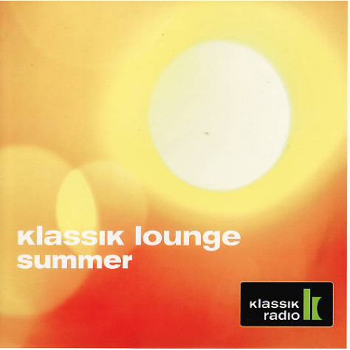 Various ‎– Klassik Lounge Summer (CD)