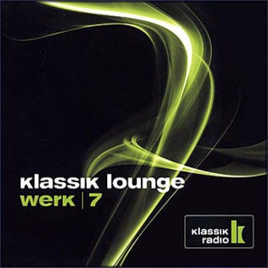 Various ‎– Klassik Lounge Werk / 7 (CD)