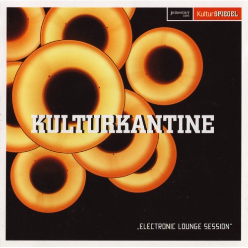 Various ‎– Kulturkantine - Electronic Lounge Session (CD)