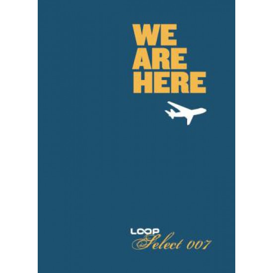 Various ‎– Loop Select 007: We Are Here (CD)