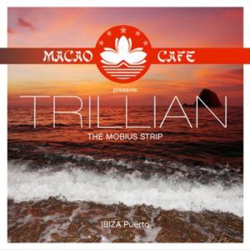 Various - Macao Cafe Ibiza Presents Trillian: The Mobius Trip (CD)