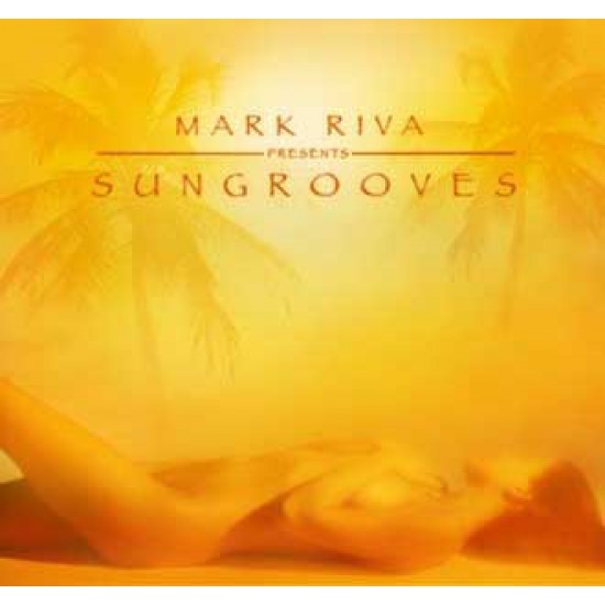 Various ‎– Mark Riva Presents Sungrooves (CD)