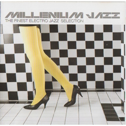 Various - Millenium Jazz - The Finest Electro Jazz Selection (CD)