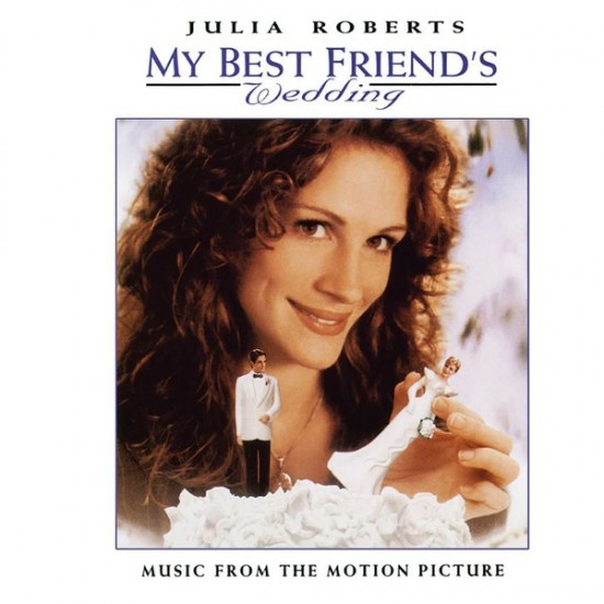 Various - My Best Friend's Wedding (Music From The Motion Picture) (Vinyl)