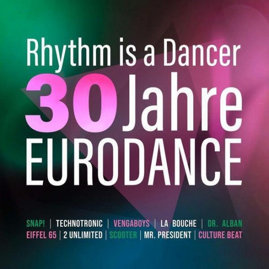 Various - Rhythm Is A Dancer - 30 Jahre Eurodance (CD)