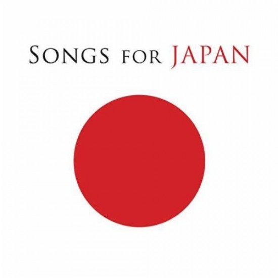 Various ‎– Songs For Japan (CD)