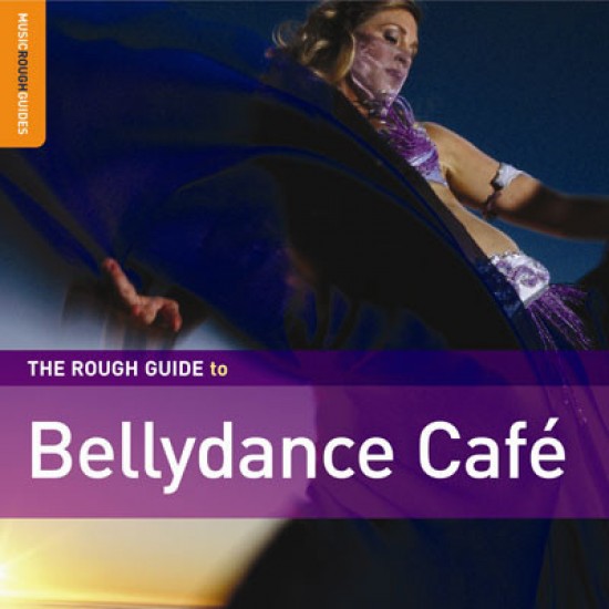 Various ‎– The Rough Guide To Bellydance Café (CD)