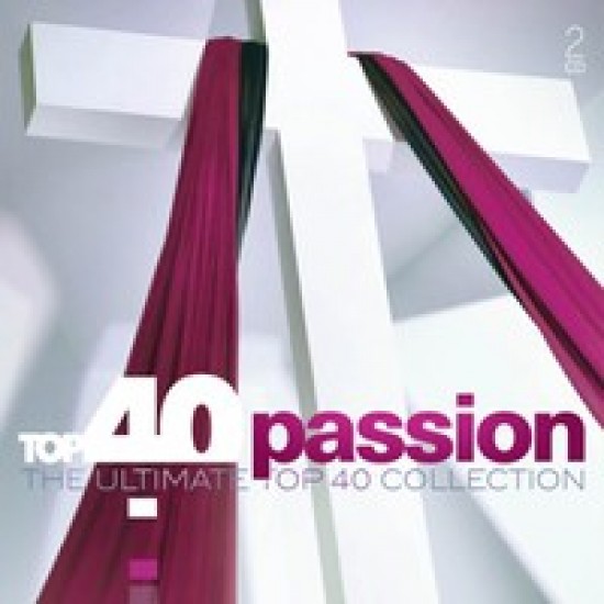 Various - Top 40 Passion - The Ultimate Top 40 Collection (CD)