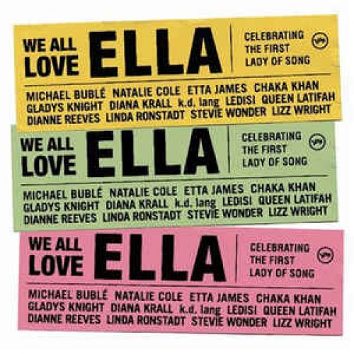 Various ‎– We All Love Ella: Celebrating The First Lady Of Song (CD)