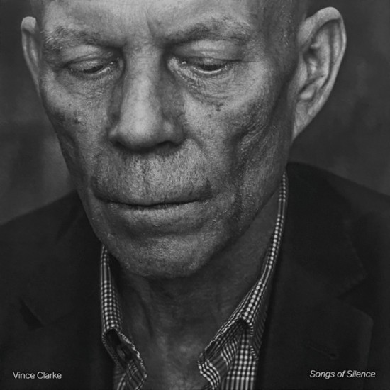 Vince Clarke - Songs Of Silence (Vinyl)