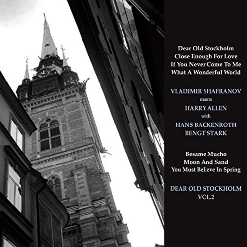 Vladimir Shafranov Meets Harry Allen With Hans Backenroth, Bengt Stark - Dear Old Stockholm Vol. 2 (Vinyl)